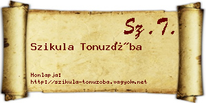 Szikula Tonuzóba névjegykártya